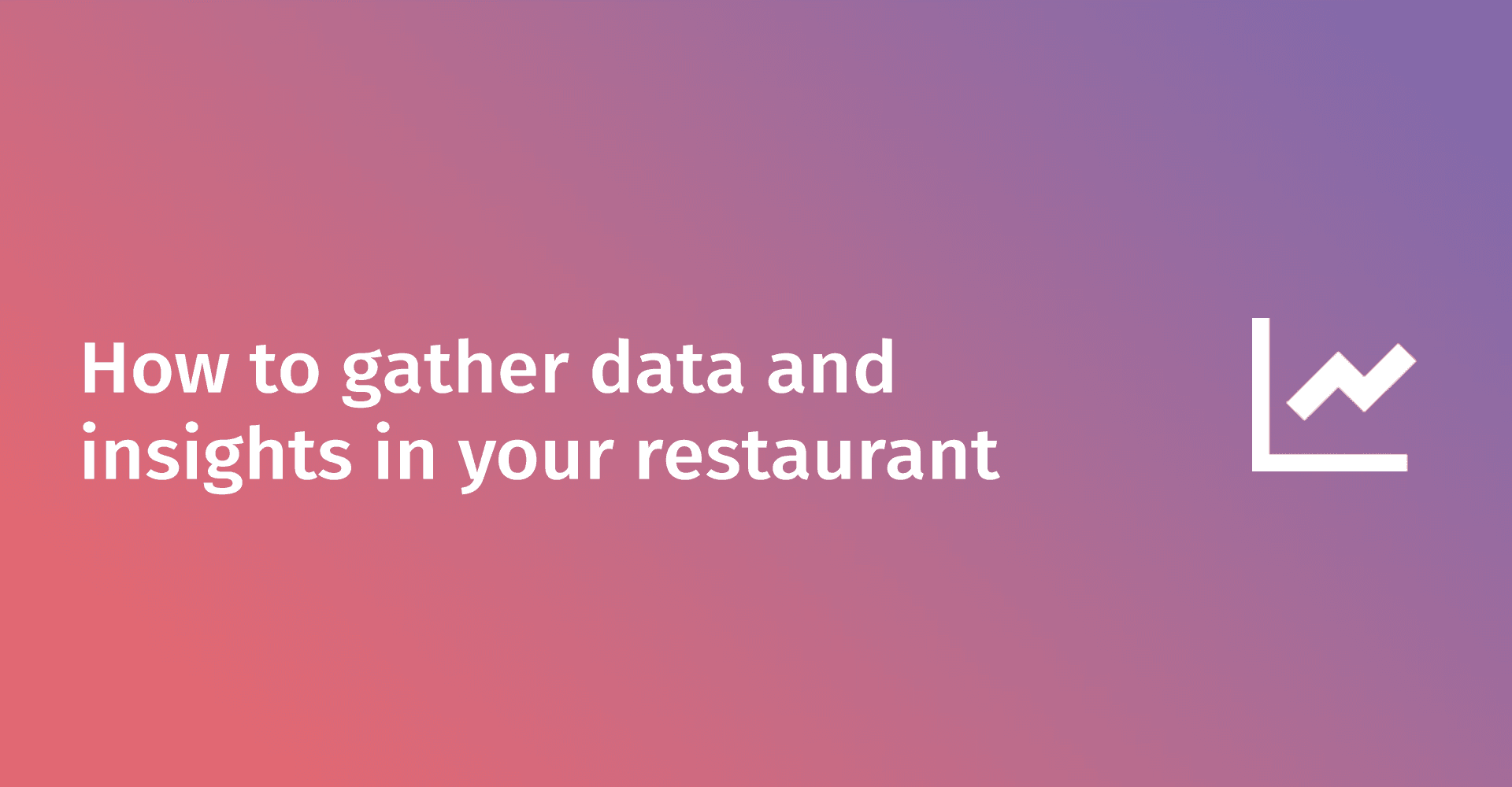 Restaurant WiFi: The benefits and strategies to drive revenue