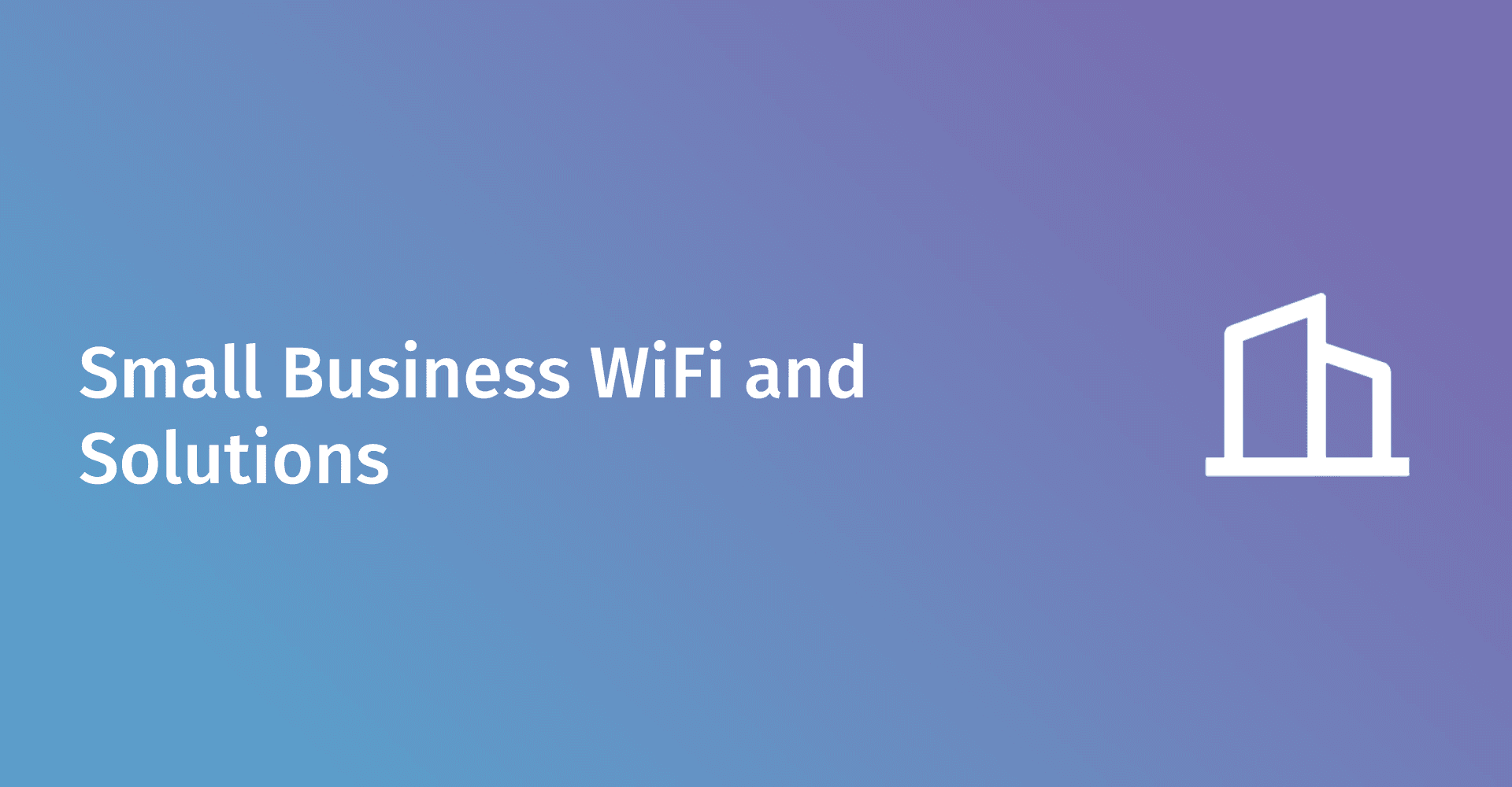 Small Business WiFi