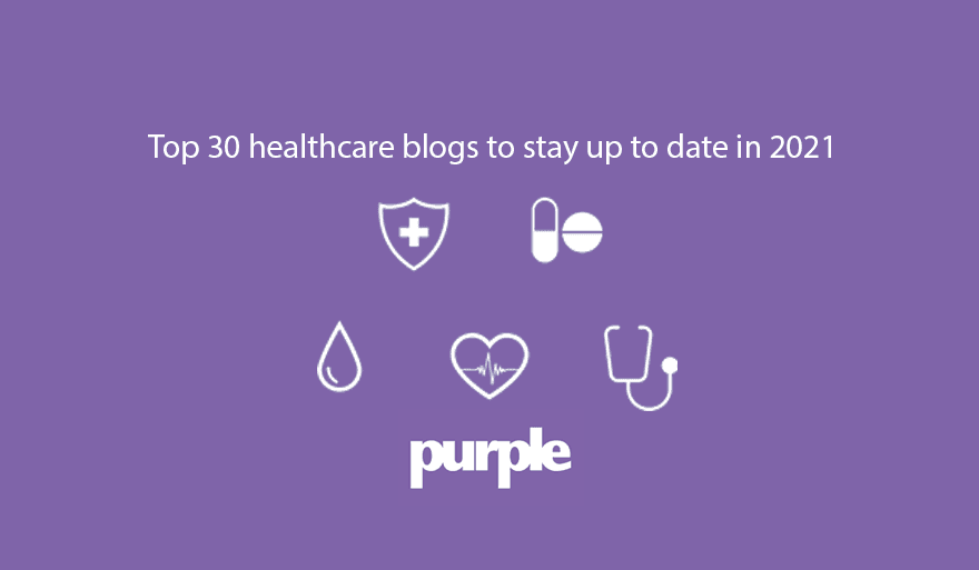 Top 30 healthcare blogs to follow