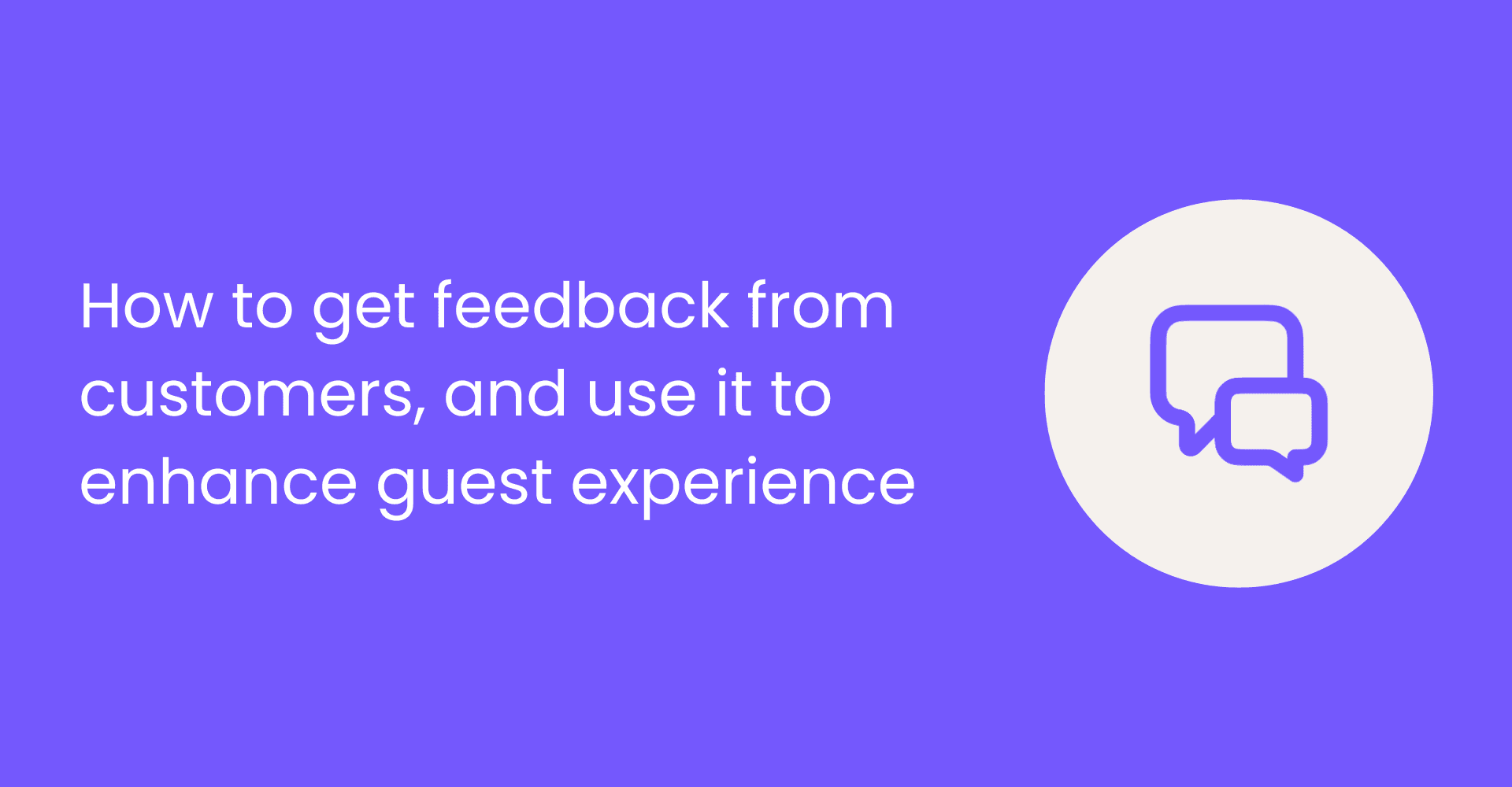 How to get feedback from customers