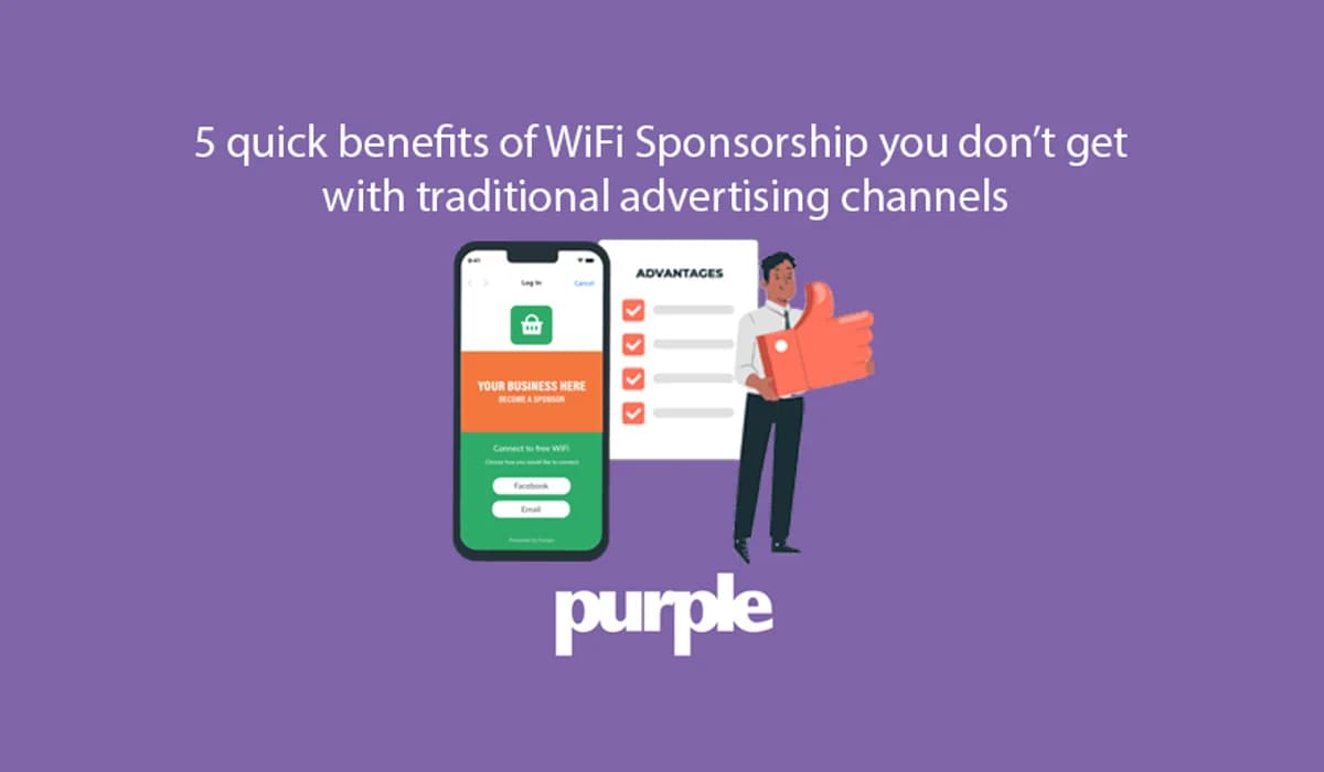 5 benefits of WiFi sponsorship vs traditional advertising channels