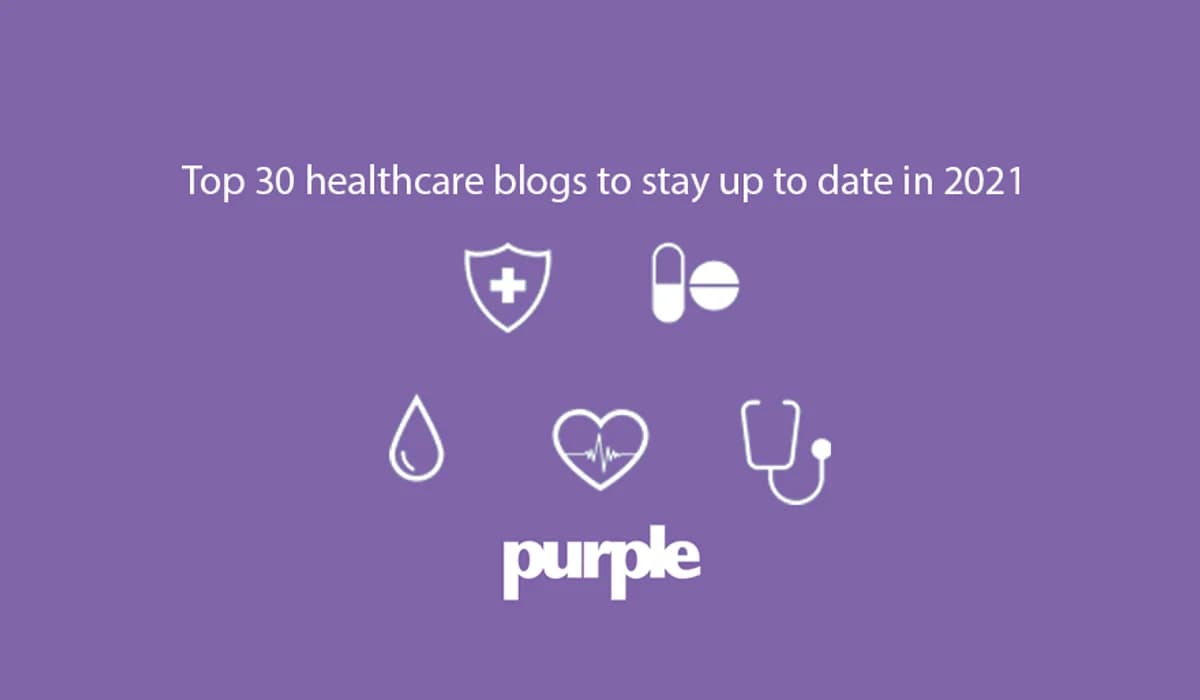 Top 30 healthcare blogs to follow