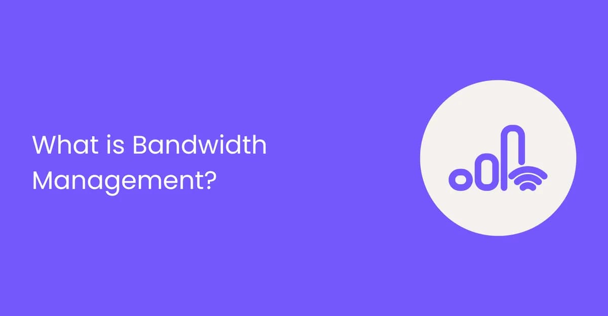 What is bandwidth management: techniques, QoS, and guest WiFi guide