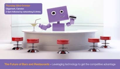 The Future of Bars and Restaurants - leveraging technology to get a competitive advantage