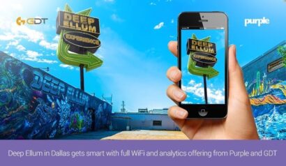 Deep Ellum in Dallas gets smart with full WiFi and analytics offering from Purple and GDT