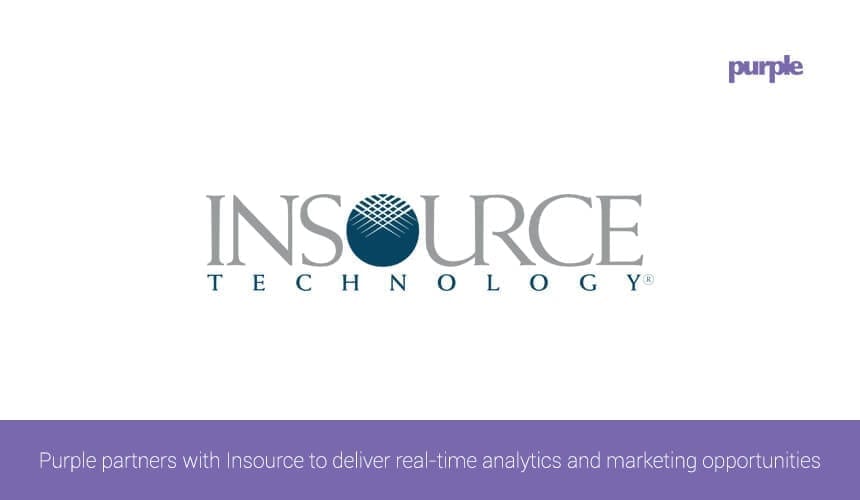 Purple partners with Insource to deliver real-time analytics and marketing opportunities