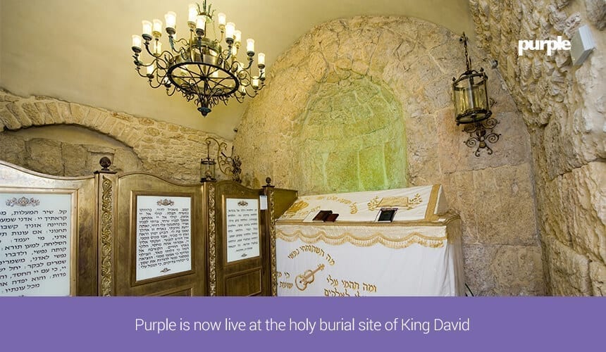 Purple is now live at the holy burial site of King David