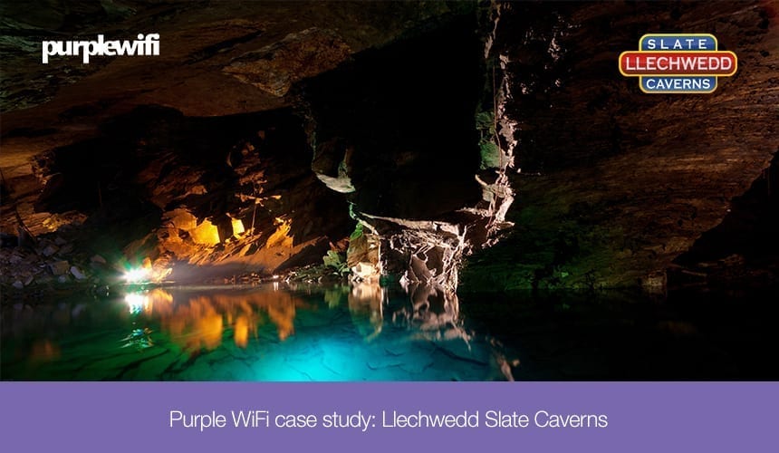 Llechwedd Slate Caverns: WiFi Delivers Instant Social Media Boost