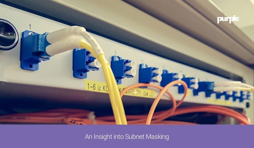 An Insight into Subnet Masking