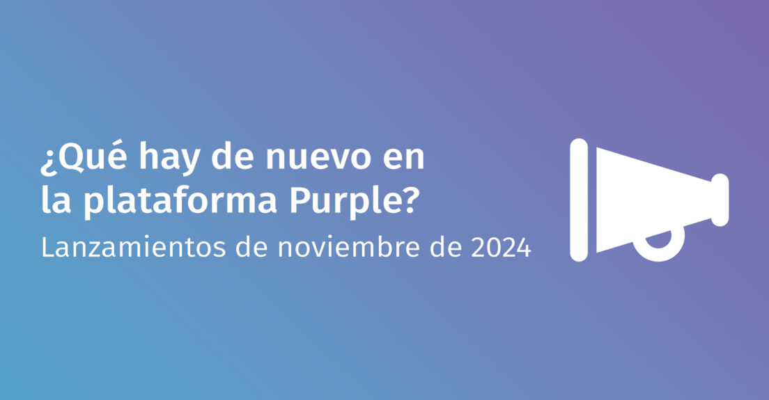 qué hay de nuevo en la plataforma purple