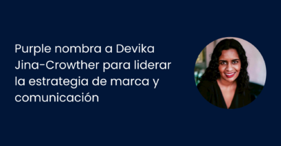 purple nombra a devika jina crowther para liderar la estrategia de marca y comunicaciones